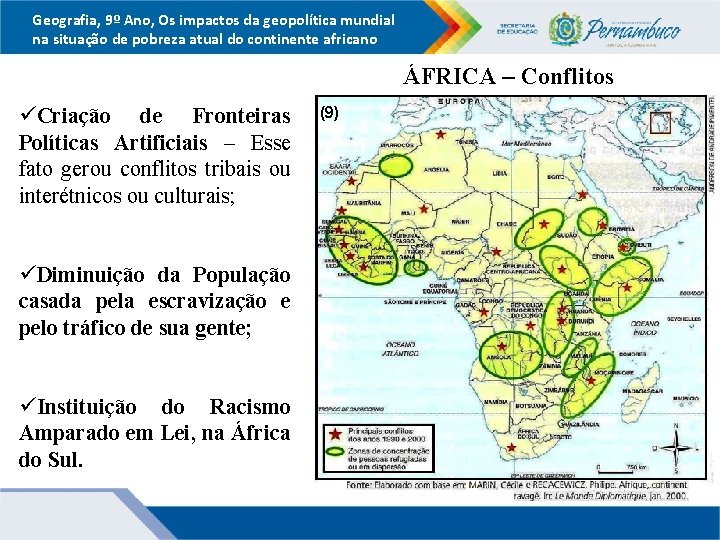 Geografia, 9º Ano, Os impactos da geopolítica mundial na situação de pobreza atual do