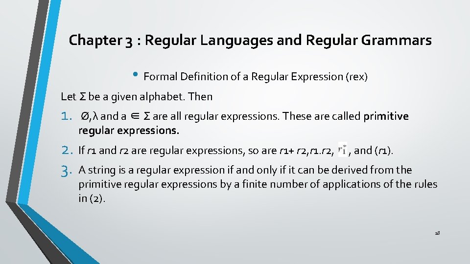 Chapter 3 : Regular Languages and Regular Grammars • Formal Definition of a Regular