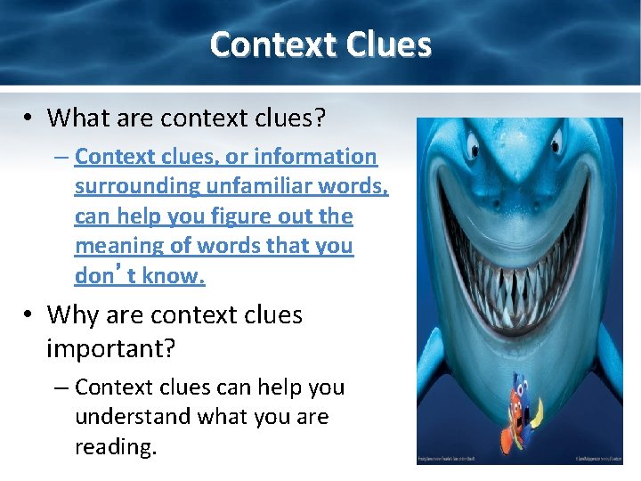 Context Clues • What are context clues? – Context clues, or information surrounding unfamiliar