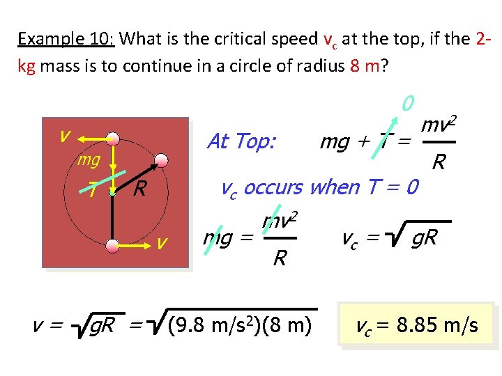 Example 10: What is the critical speed vc at the top, if the 2