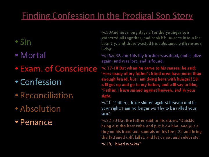 Finding Confession In the Prodigal Son Story • Sin • Mortal • Exam. of Finding Confession In the Prodigal Son Story • Sin • Mortal • Exam. of