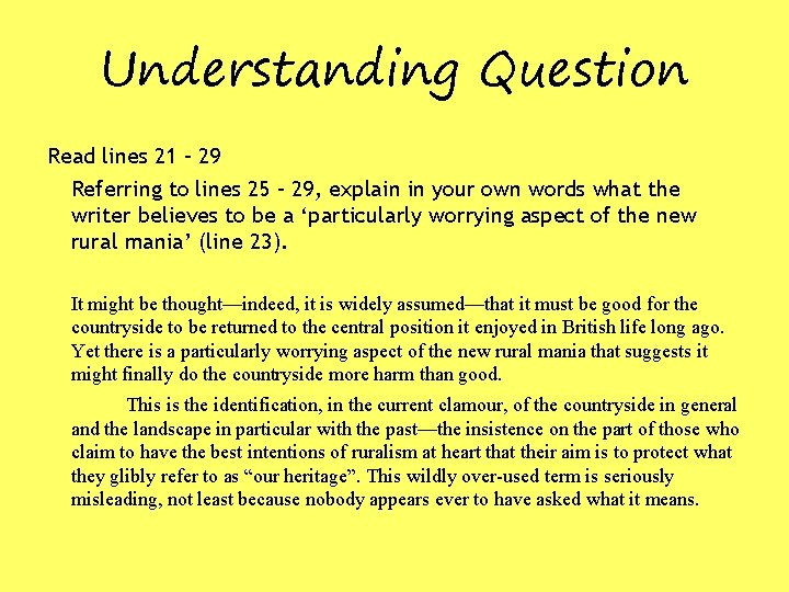 Understanding Question Read lines 21 – 29 Referring to lines 25 – 29, explain Understanding Question Read lines 21 – 29 Referring to lines 25 – 29, explain