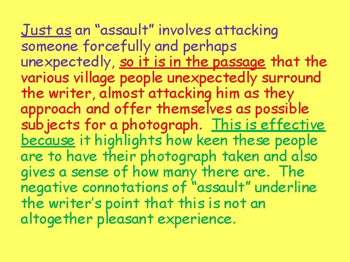 Just as an “assault” involves attacking someone forcefully and perhaps unexpectedly, so it is Just as an “assault” involves attacking someone forcefully and perhaps unexpectedly, so it is