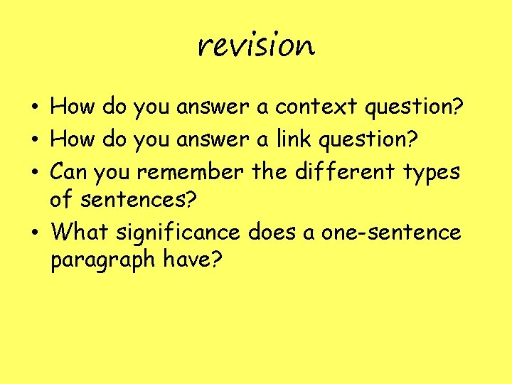 revision • How do you answer a context question? • How do you answer revision • How do you answer a context question? • How do you answer