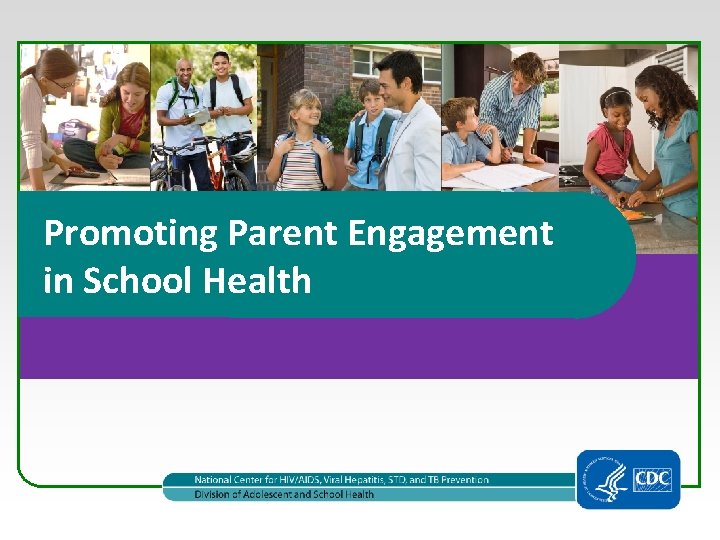 Promoting Parent Engagement in School Health 