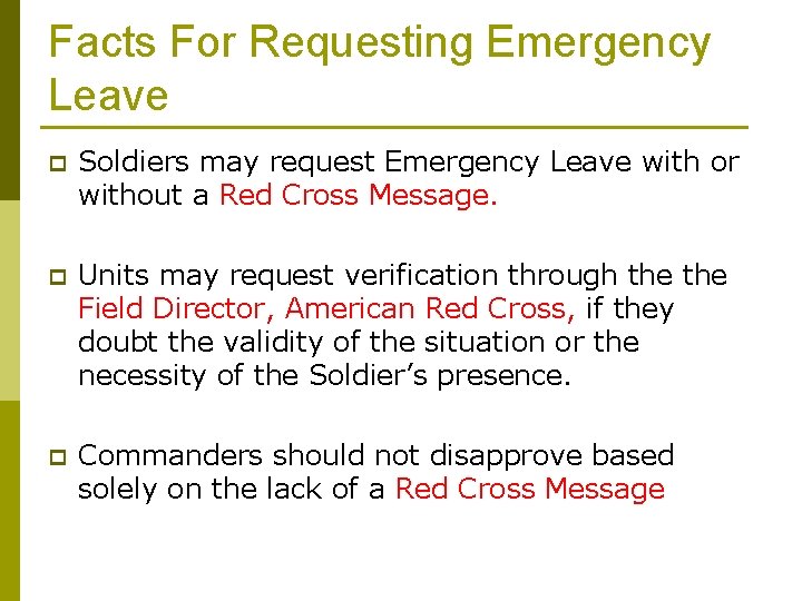 Facts For Requesting Emergency Leave p Soldiers may request Emergency Leave with or without Facts For Requesting Emergency Leave p Soldiers may request Emergency Leave with or without