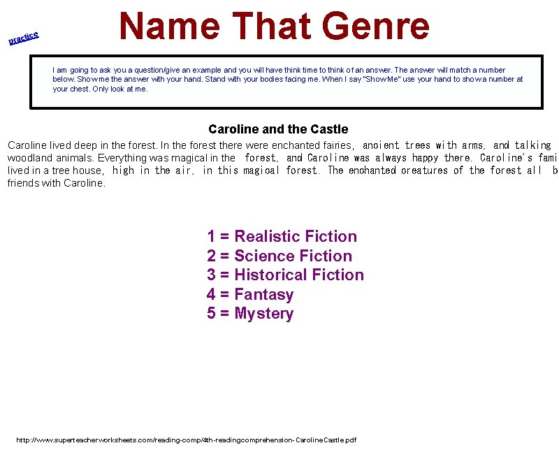tice prac Name That Genre I am going to ask you a question/give an