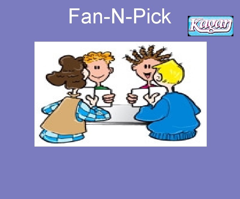 Fan-N-Pick 
