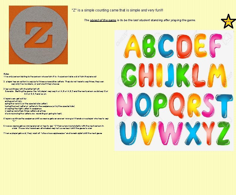 "Z" is a simple counting came that is simple and very fun!!! The object