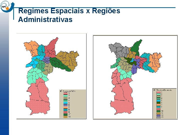 Regimes Espaciais x Regiões Administrativas 