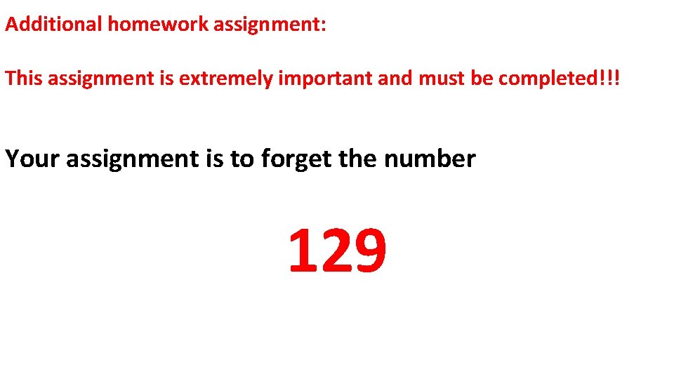 Additional homework assignment: This assignment is extremely important and must be completed!!! Your assignment