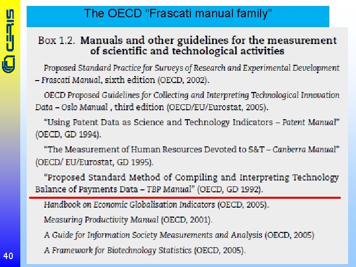 The OECD “Frascati manual family” 40 