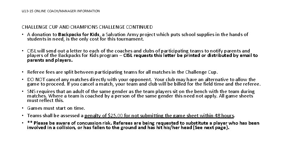 U 13 -15 ONLINE COACH/MANAGER INFORMATION CHALLENGE CUP AND CHAMPIONS CHALLENGE CONTINUED • A