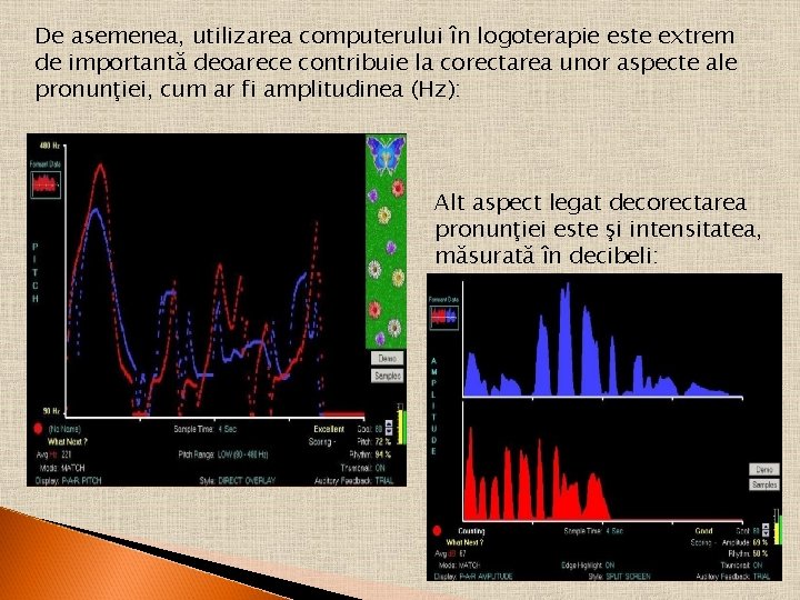 De asemenea, utilizarea computerului în logoterapie este extrem de importantă deoarece contribuie la corectarea De asemenea, utilizarea computerului în logoterapie este extrem de importantă deoarece contribuie la corectarea