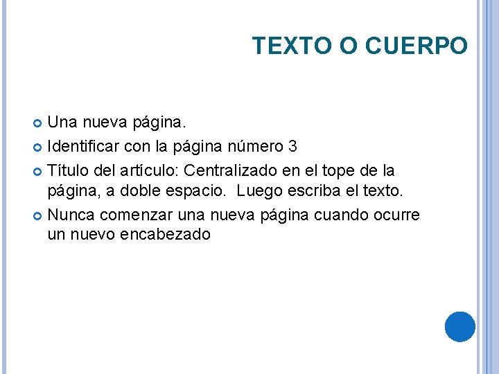 TEXTO O CUERPO Una nueva página. Identificar con la página número 3 Título del