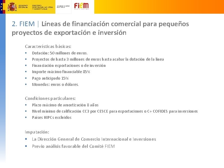 2. FIEM | Líneas de financiación comercial para pequeños proyectos de exportación e inversión