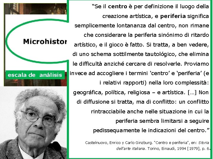 “Se il centro è per definizione il luogo della 1 creazione 985 artística, e “Se il centro è per definizione il luogo della 1 creazione 985 artística, e
