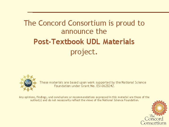 The Concord Consortium is proud to announce the Post-Textbook UDL Materials project. These materials