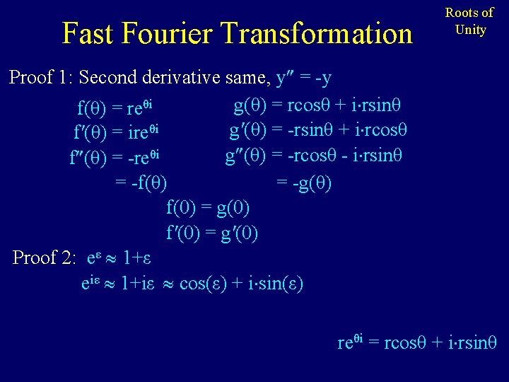 Fast Fourier Transformation Roots of Unity Proof 1: Second derivative same, y = -y