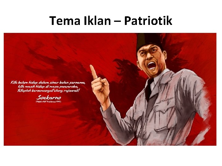 Tema Iklan – Patriotik 