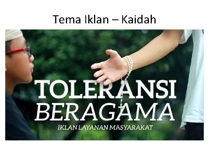 Tema Iklan – Kaidah 