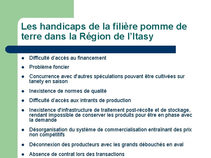 Les handicaps de la filière pomme de terre dans la Région de l’Itasy l