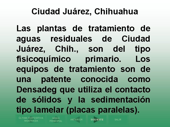 Ciudad Juárez, Chihuahua Las plantas de tratamiento de aguas residuales de Ciudad Juárez, Chih.