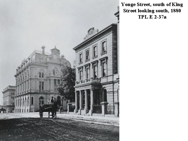 Yonge Street, south of King Street looking south, 1880 TPL E 2 -37 a