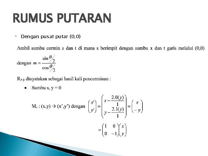 RUMUS PUTARAN Dengan pusat putar (0, 0) 