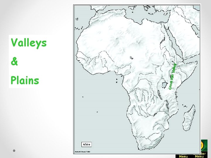 Plains ift Val ley & Great R Valleys 