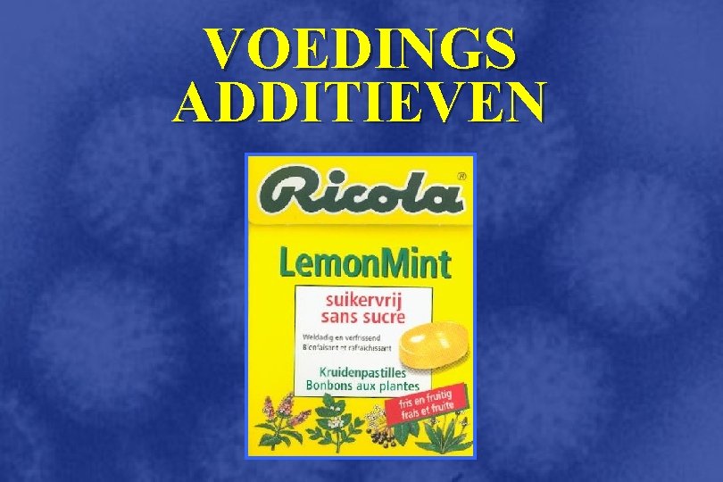 VOEDINGS ADDITIEVEN 