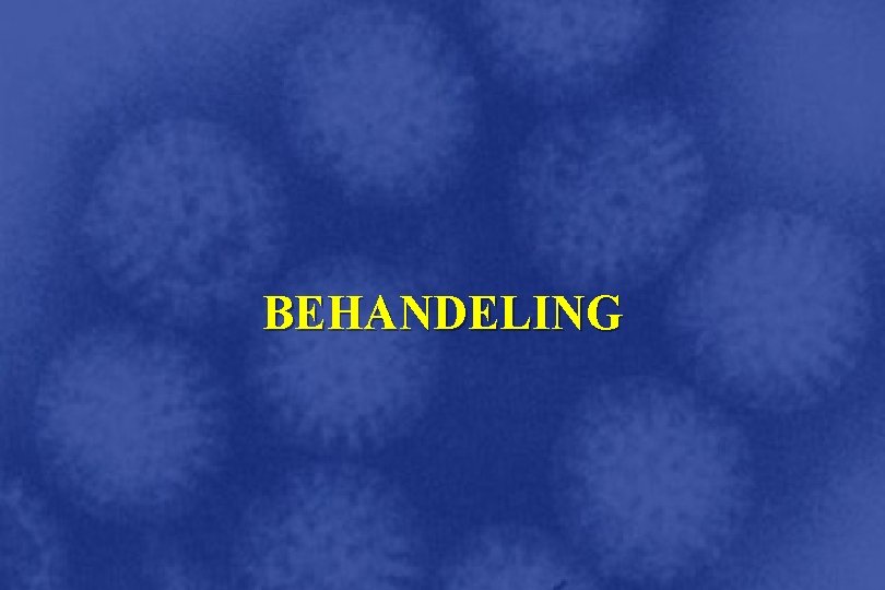 BEHANDELING 