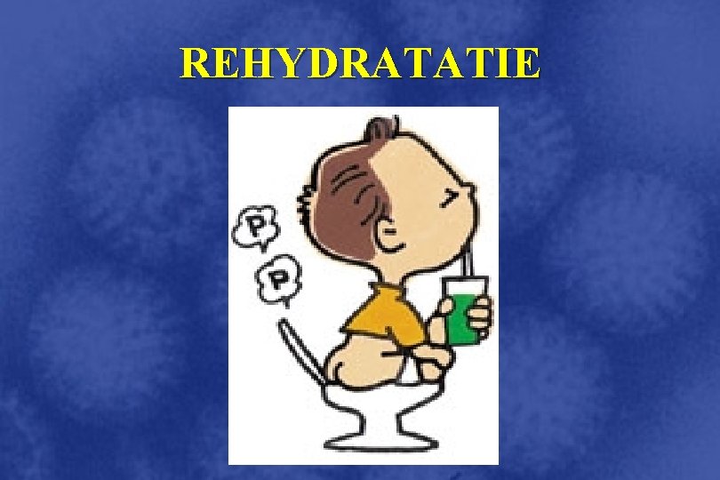 REHYDRATATIE 