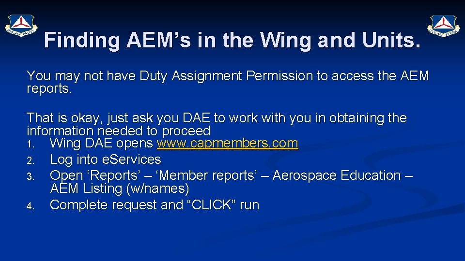 Finding AEM’s in the Wing and Units. You may not have Duty Assignment Permission