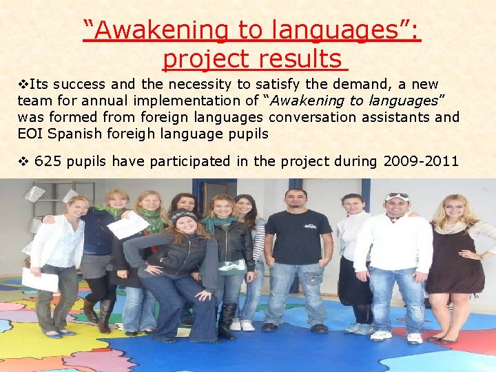 “Awakening to languages”: project results v. Its success and the necessity to satisfy the