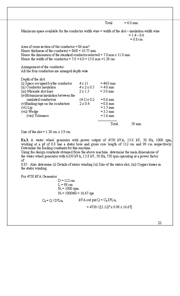 Total = 6. 0 mm Maximum space available for the conductor width wise =