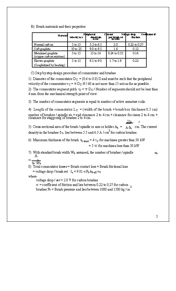 B) Brush materials and their properties Material Normal carbon Soft graphite Metalized graphite (copper