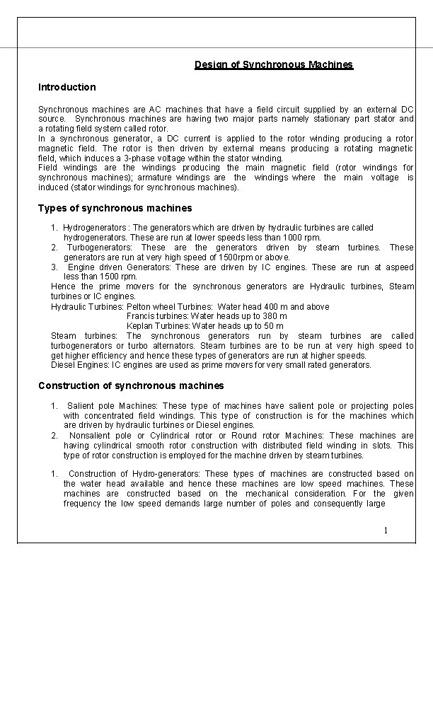 Design of Synchronous Machines Introduction Synchronous machines are AC machines that have a field