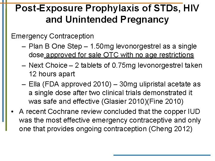 Post-Exposure Prophylaxis of STDs, HIV and Unintended Pregnancy Emergency Contraception – Plan B One Post-Exposure Prophylaxis of STDs, HIV and Unintended Pregnancy Emergency Contraception – Plan B One