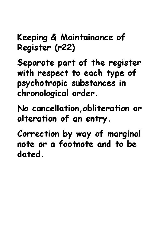 Keeping & Maintainance of Register (r 22) Separate part of the register with respect