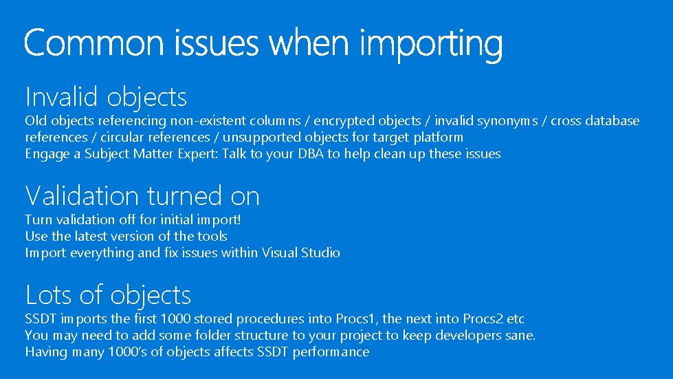 Invalid objects Old objects referencing non-existent columns / encrypted objects / invalid synonyms / Invalid objects Old objects referencing non-existent columns / encrypted objects / invalid synonyms /