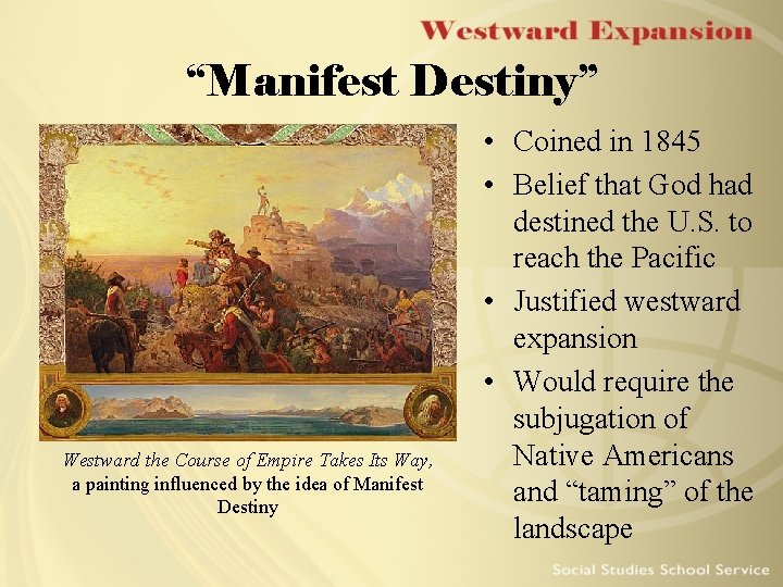 “Manifest Destiny” Westward the Course of Empire Takes Its Way, a painting influenced by