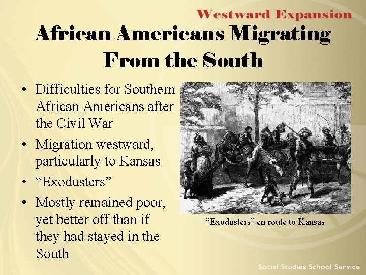 African Americans Migrating From the South • Difficulties for Southern African Americans after the