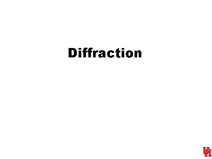 Diffraction 