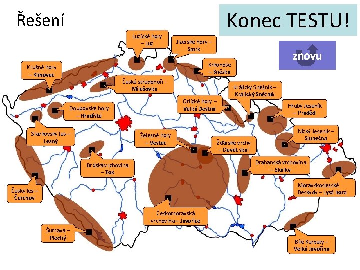 Konec TESTU! Řešení Lužické hory – Luž Jizerské hory – Smrk znovu Krkonoše –