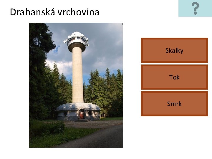 Drahanská vrchovina Skalky Tok Smrk 