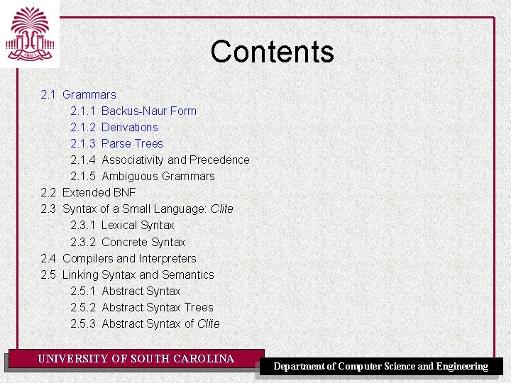 Contents 2. 1 Grammars 2. 1. 1 Backus-Naur Form 2. 1. 2 Derivations 2.