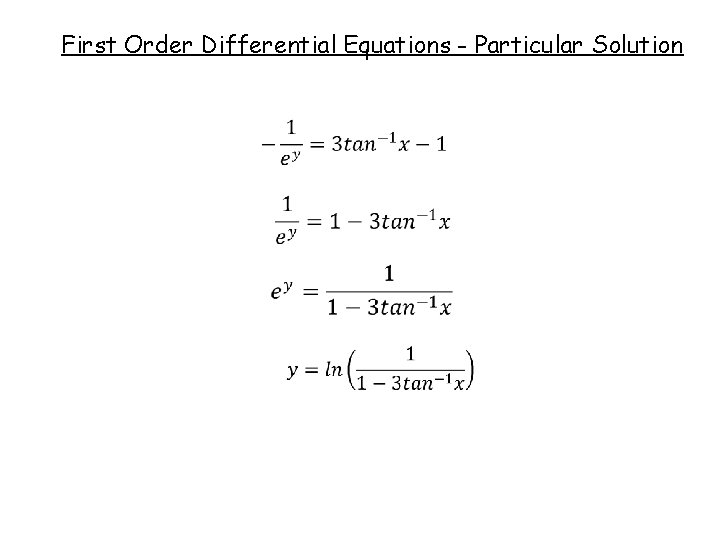 First Order Differential Equations - Particular Solution 