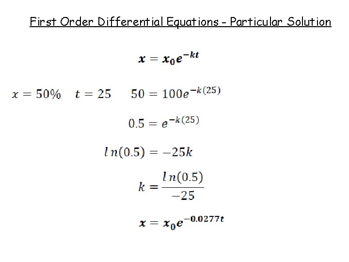First Order Differential Equations - Particular Solution 