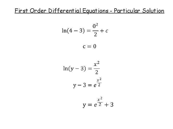 First Order Differential Equations - Particular Solution 